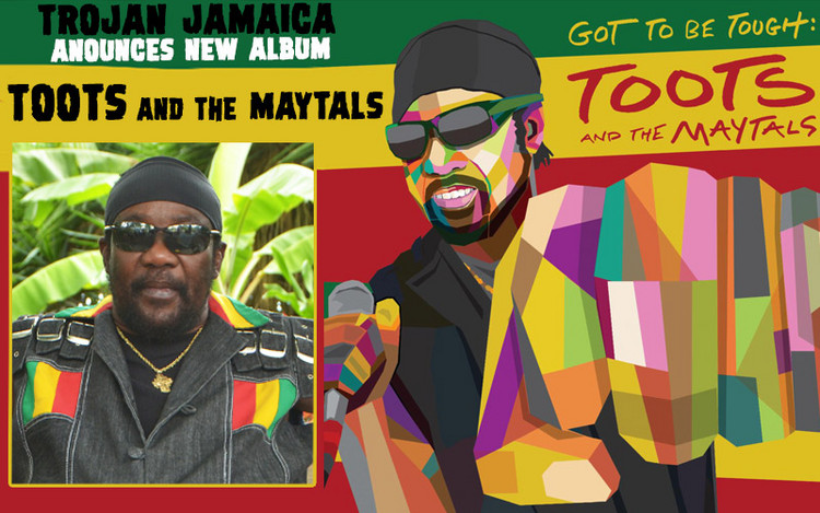 Got To Be Tough - New Toots and the Maytals Album out in August 2020