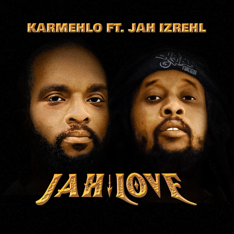 Karmehlo feat. Jah Izrehl - Jah Love