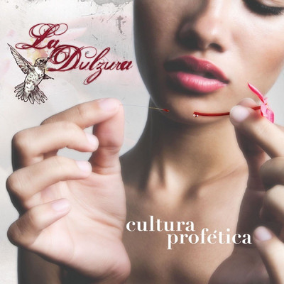 Cultura Profética - La Dulzura