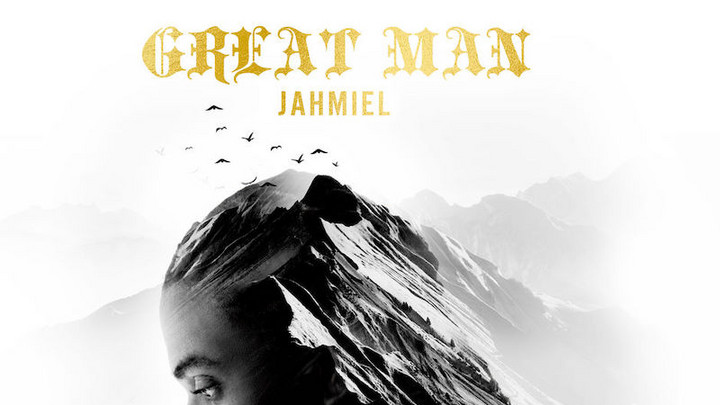 Jahmiel - Great Man (Full Album) [7/26/2019]