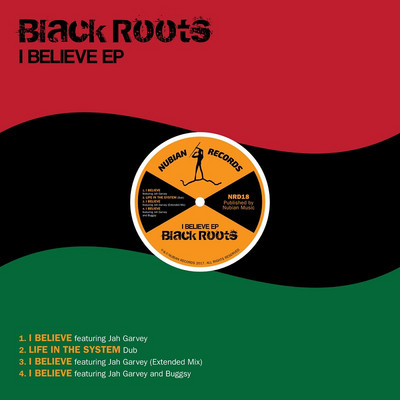Black Roots - I Believe EP