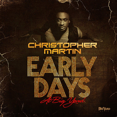 Christopher Martin - Early Days at Big Yard Music