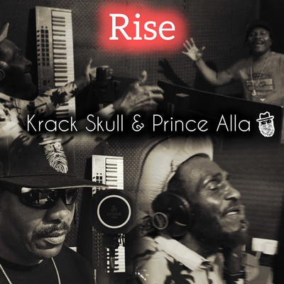 Prince Alla & Krack Skull - Rise
