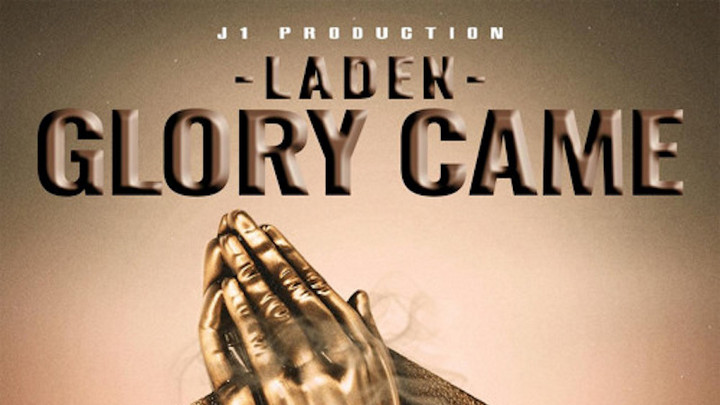 Laden - Glory Came [2/18/2019]