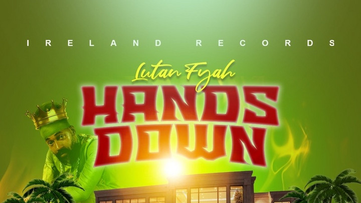 Lutan Fyah - Hands Down [10/15/2021]