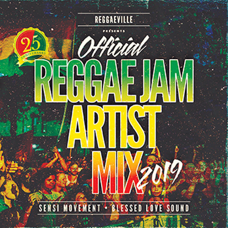 Reggae Jam 2019 - Official Artist Mix (Blessed Love Sound & Sensi Movement}