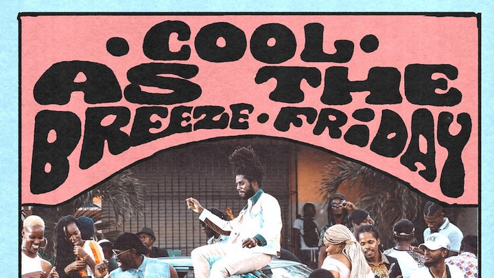 Chronixx - Cool As The Breeze / Friday [7/22/2020]