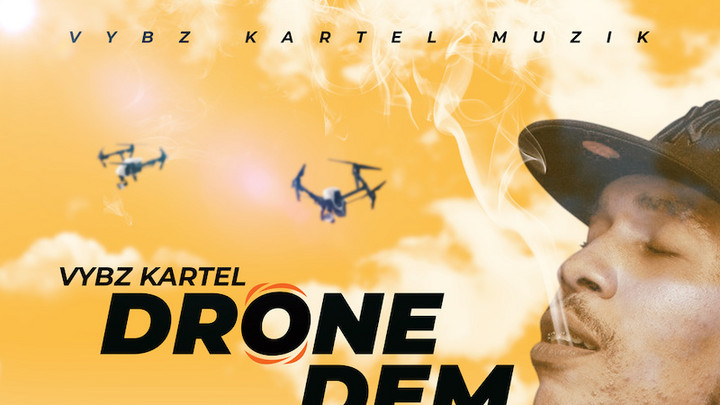 Vybz Kartel - Drone Dem [9/13/2019]