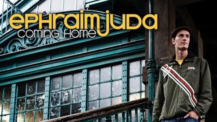 Ephraim Juda - Coming Home [6/25/2010]