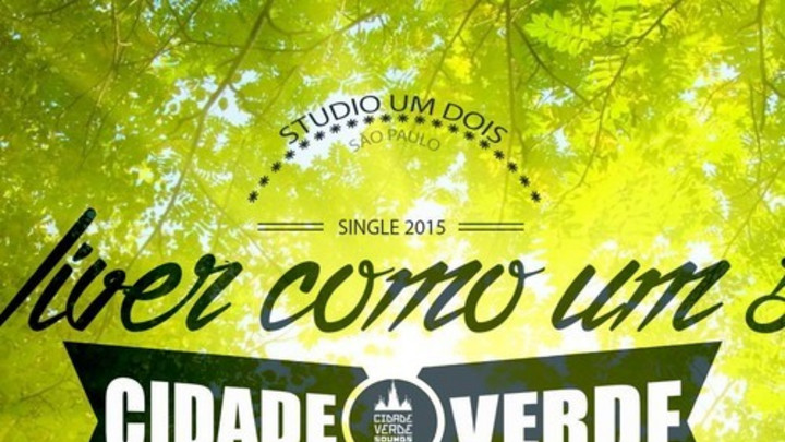 Cidade Verde Sounds - Viver Como Um Só [2/12/2015]