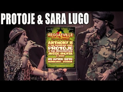 Protoje feat. Sara Lugo - Really Like You in Hamburg @ Reggaeville Easter Special 2015
