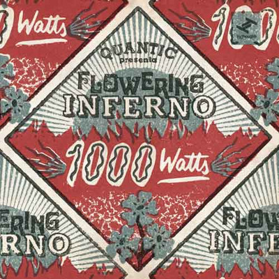 Quantic - 1000 Watts feat. Flowering Inferno