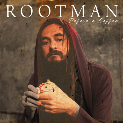 Rootman - Before a Coffee EP