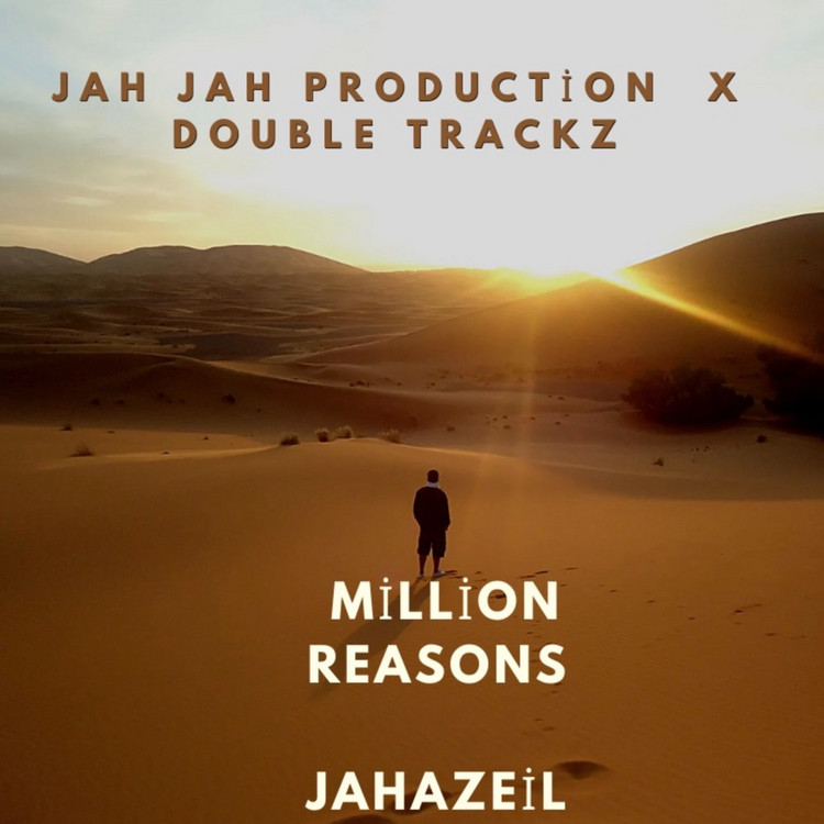 Jahazeil - Million Reasons