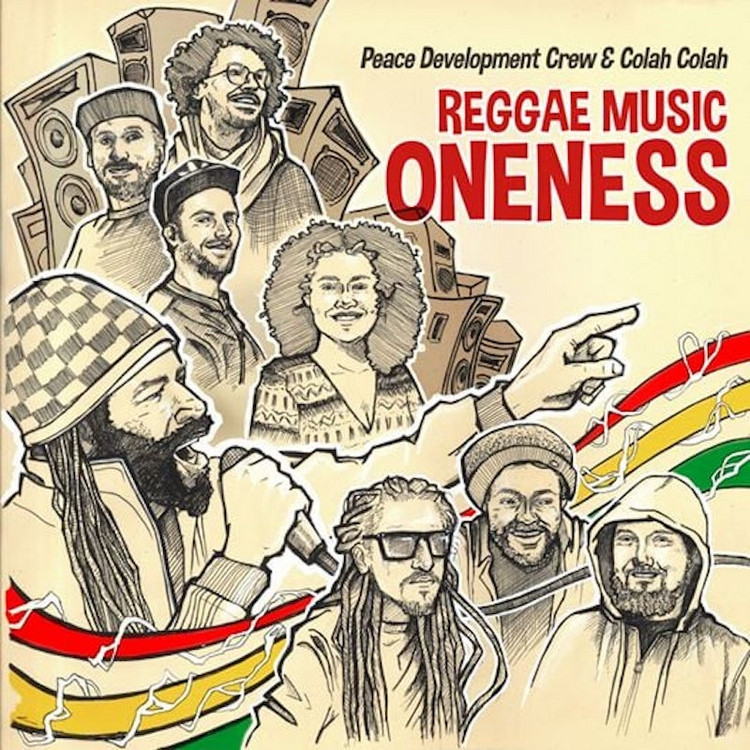 Peace Development Crew & Colah Colah  - Reggae Music Oneness