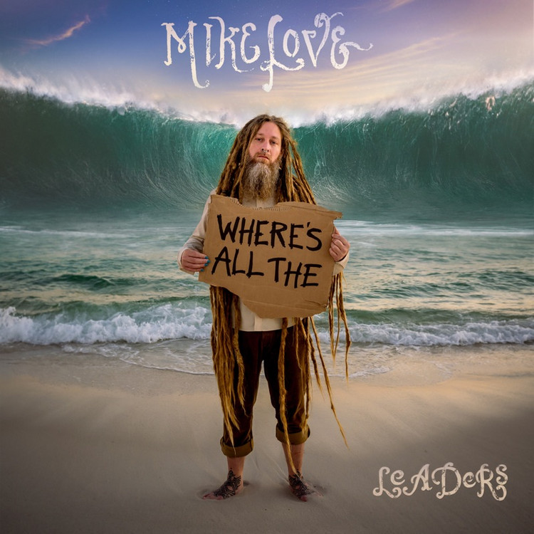 Mike Love - Leaders (Full Album)