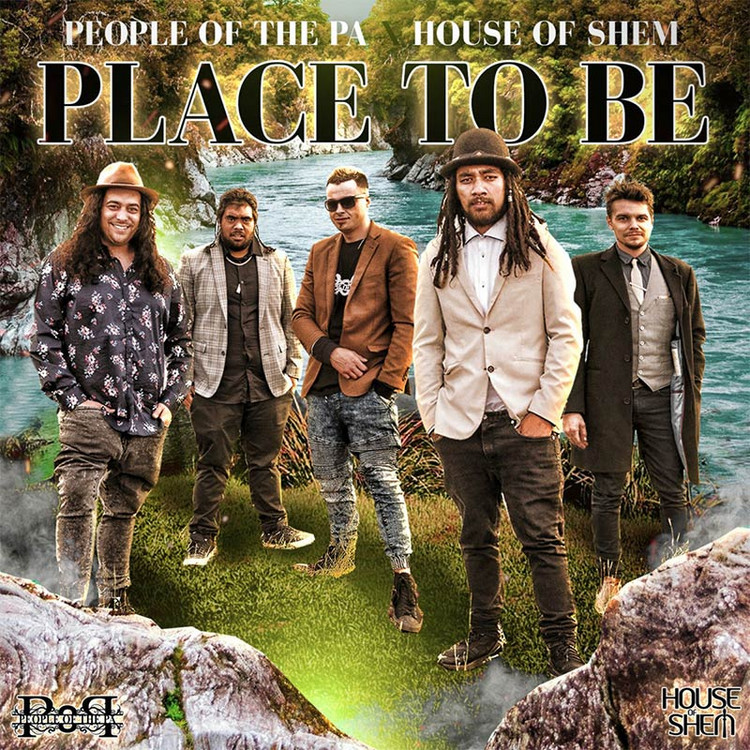 People Of The PA & House Of Shem - Place To Be