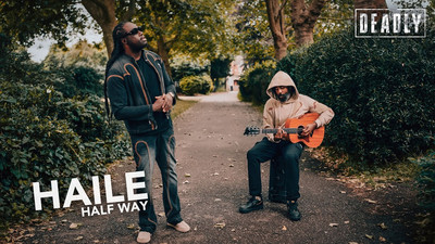 Haile - Half Way @ DEADLY