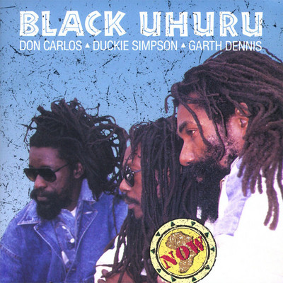 Black Uhuru - Now