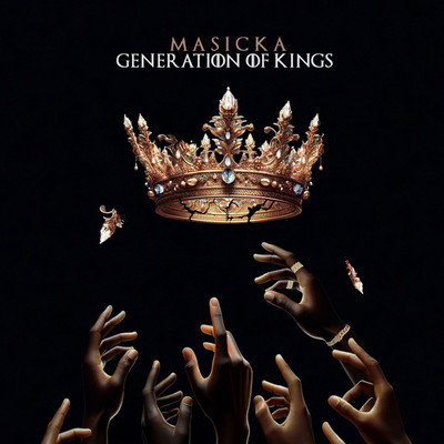 Masicka - Generation of Kings