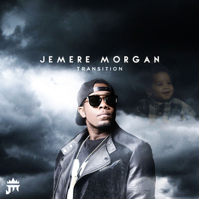 Jemere Morgan - Transition