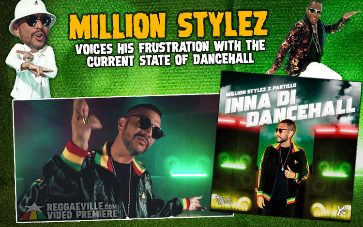 Million Stylez Voices His Frustration With The Current State Of Dancehall