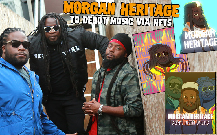 Morgan Heritage To Debut Music on NFTs