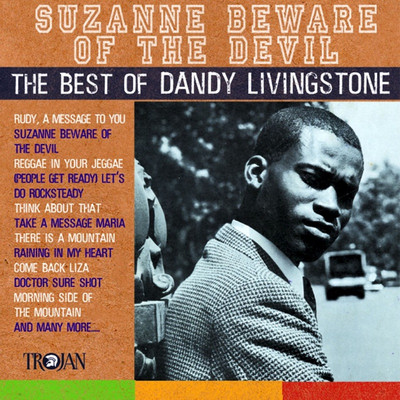 Dandy Livingstone - Suzanne Beware of the Devil - The Best of Dandy Livingstone
