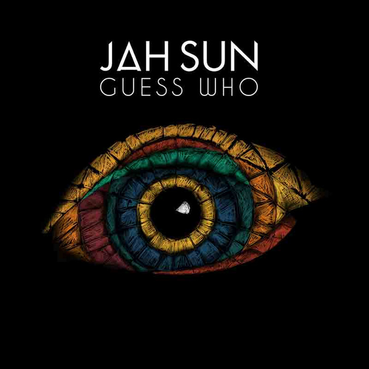 Jah Sun - Guess Who