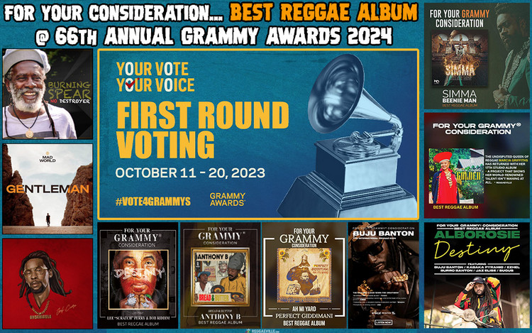 For Your Consideration... Best Reggae Album @ 66th Annual Grammy Awards 2024