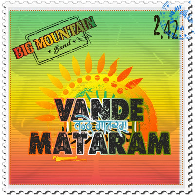 Big Mountain feat. Quino - Vande Mataram (2.42 Version)