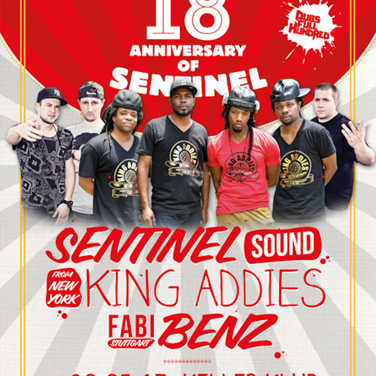 18th Anniversary Sentinel Sound - Dubs Full Hundred feat. Sentinel, King Addies & Fabi Benz