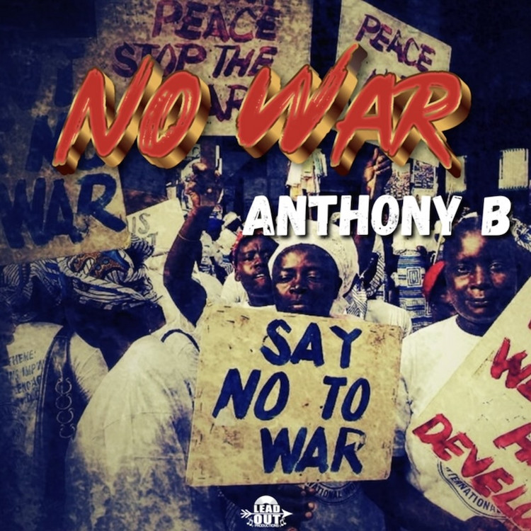 Anthony B - No War