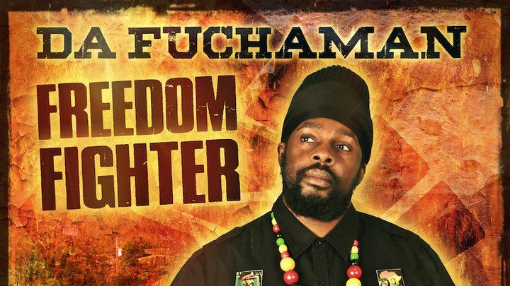 Da Fuchaman - Freedom Fighter (Full Album) [4/4/2019]