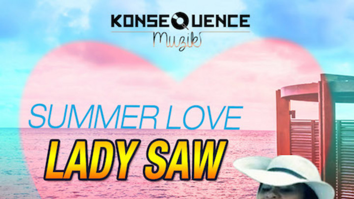 Lady Saw - Summer Love [5/27/2015]