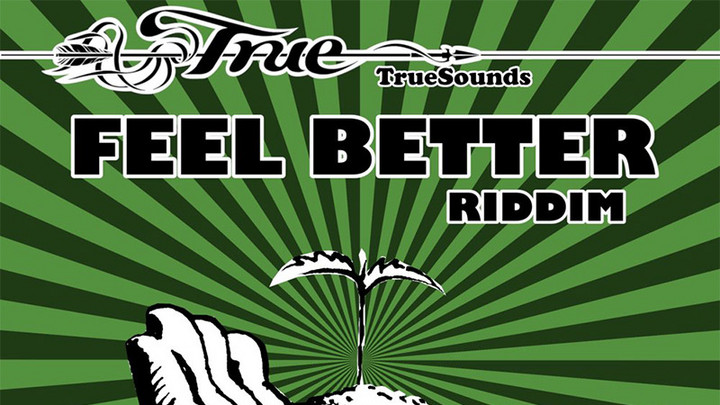 Feel Better Riddim (Megamix) [10/6/2020]