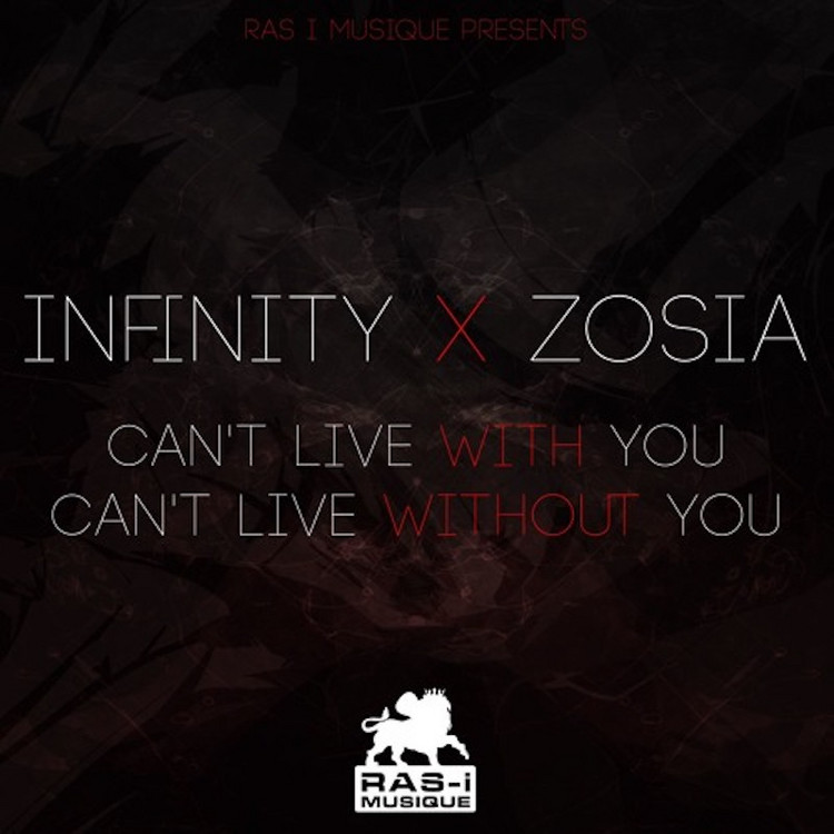 Zosia McGregor & Infinity - Can't Live With You Can't Live Without You