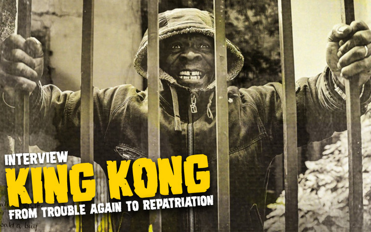 Interview: King Kong – From Trouble Again To Repatriation