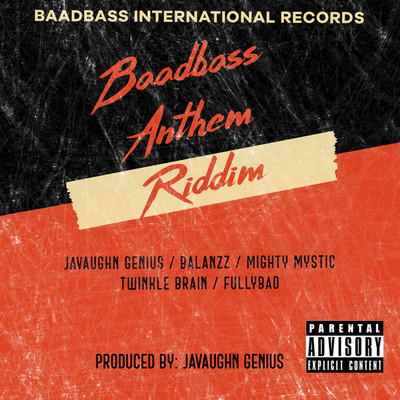 Baadbass Anthem Riddim