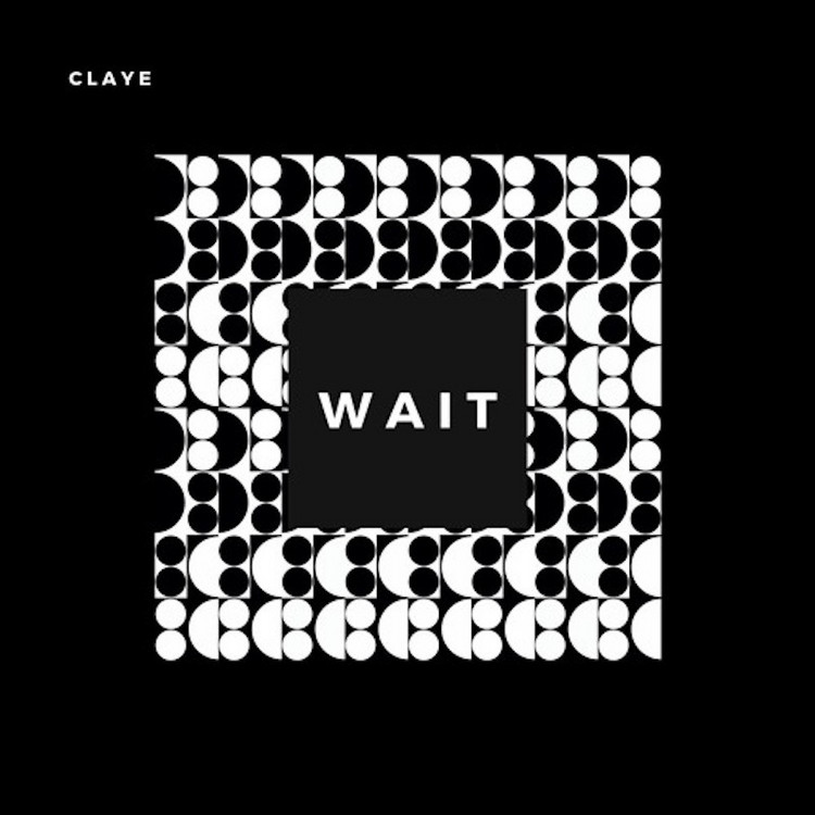 Claye - Wait