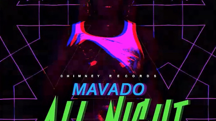 Mavado - All Night [10/30/2017]