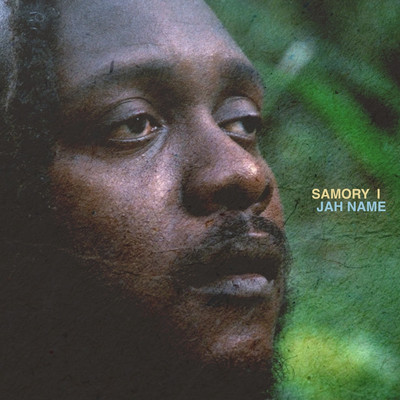Samory I - Jah Name