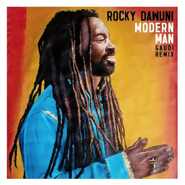 Rocky Dawuni - Modern Man (Gaudi Remix)
