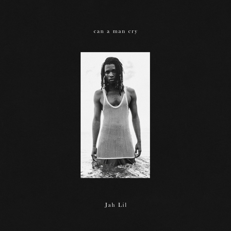 Jah-Lil - Can A Man Cry