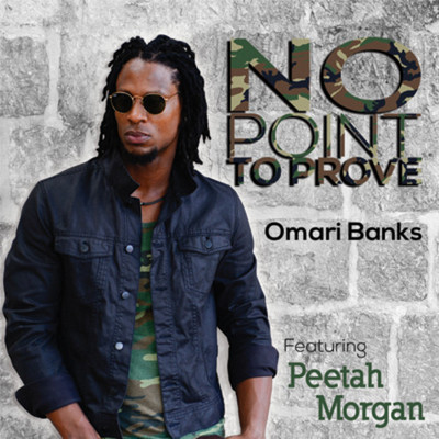 Peetah Morgan - Omari Banks - No Point To Prove
