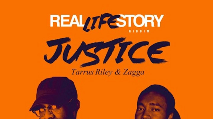 Tarrus Riley & Zagga - Justice [3/7/2017]