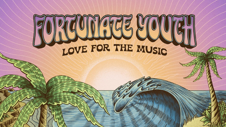 Fortunate Youth - Love For The Music (Full Album) [8/7/2025]