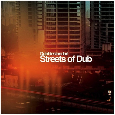 Dubblestandart - Streets of Dub