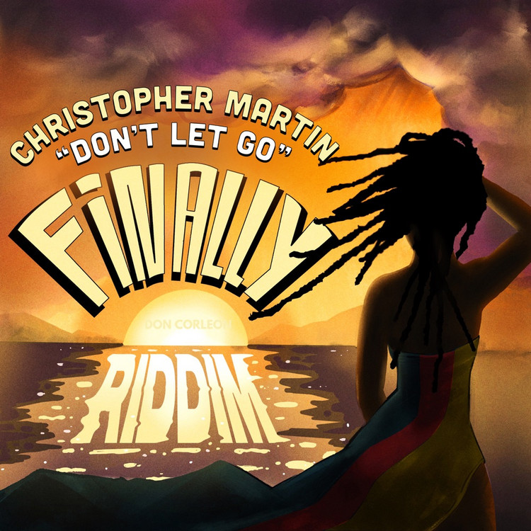 Christopher Martin - Don't Let Go