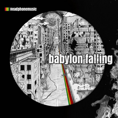 Headphonemusic - Babylon Falling